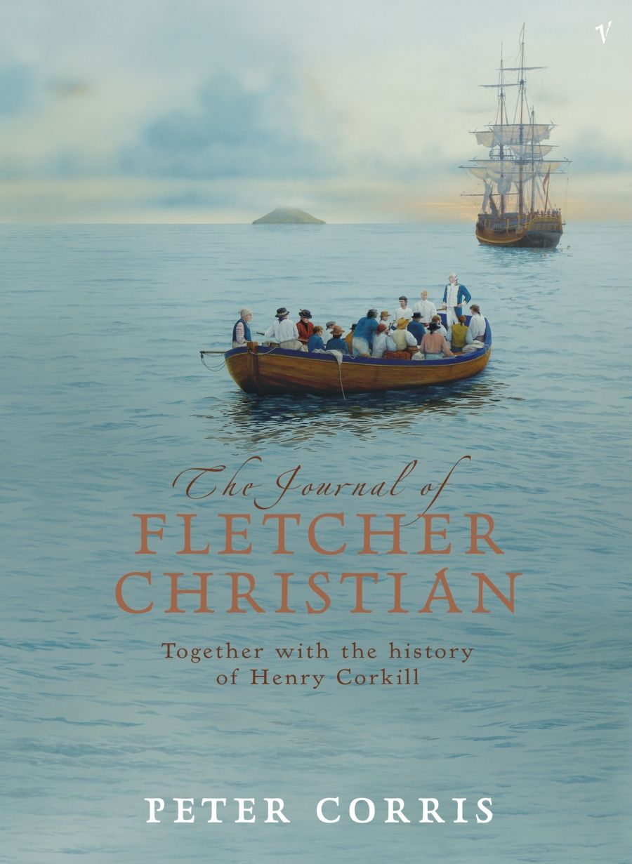 Gillian Dooley reviews The Journal of Fletcher Christian: Together with the history of Henry Corkhill by Peter Corris