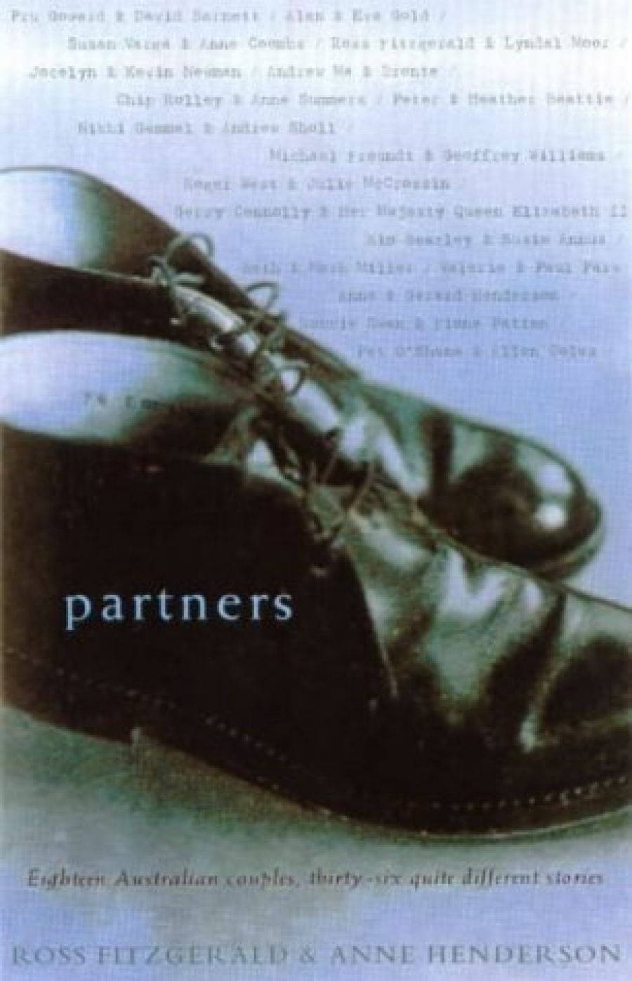 Graham Little reviews Partners edited by Ross Fitzgerald and Anne Henderson