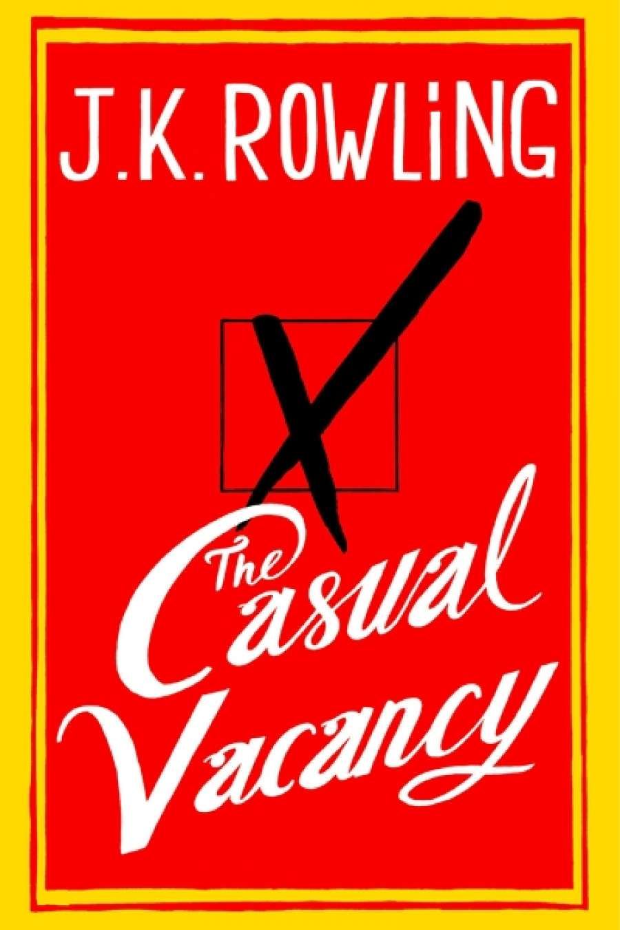 James Ley reviews The Casual Vacancy by J.K. Rowling