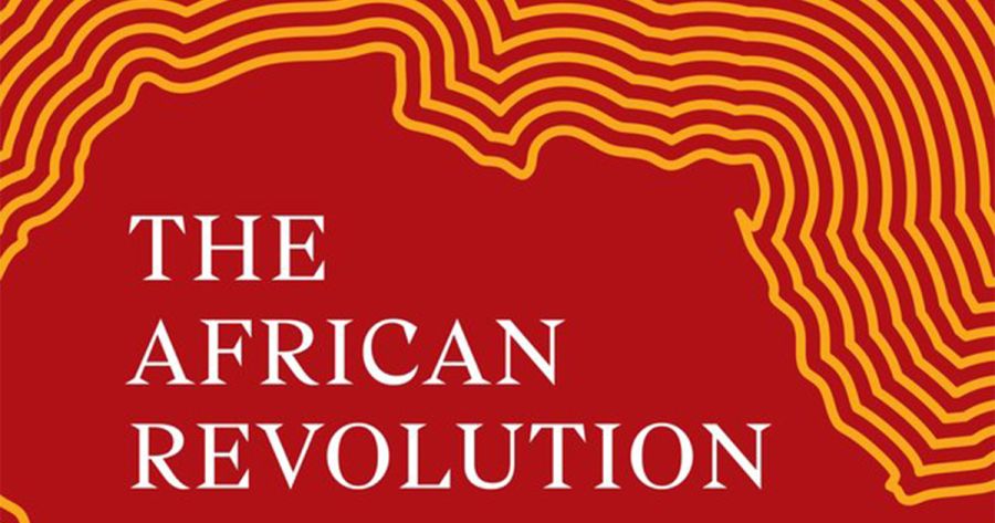 Emma Christopher reviews ‘The African Revolution: A history of the long nineteenth century’ by Richard Reid