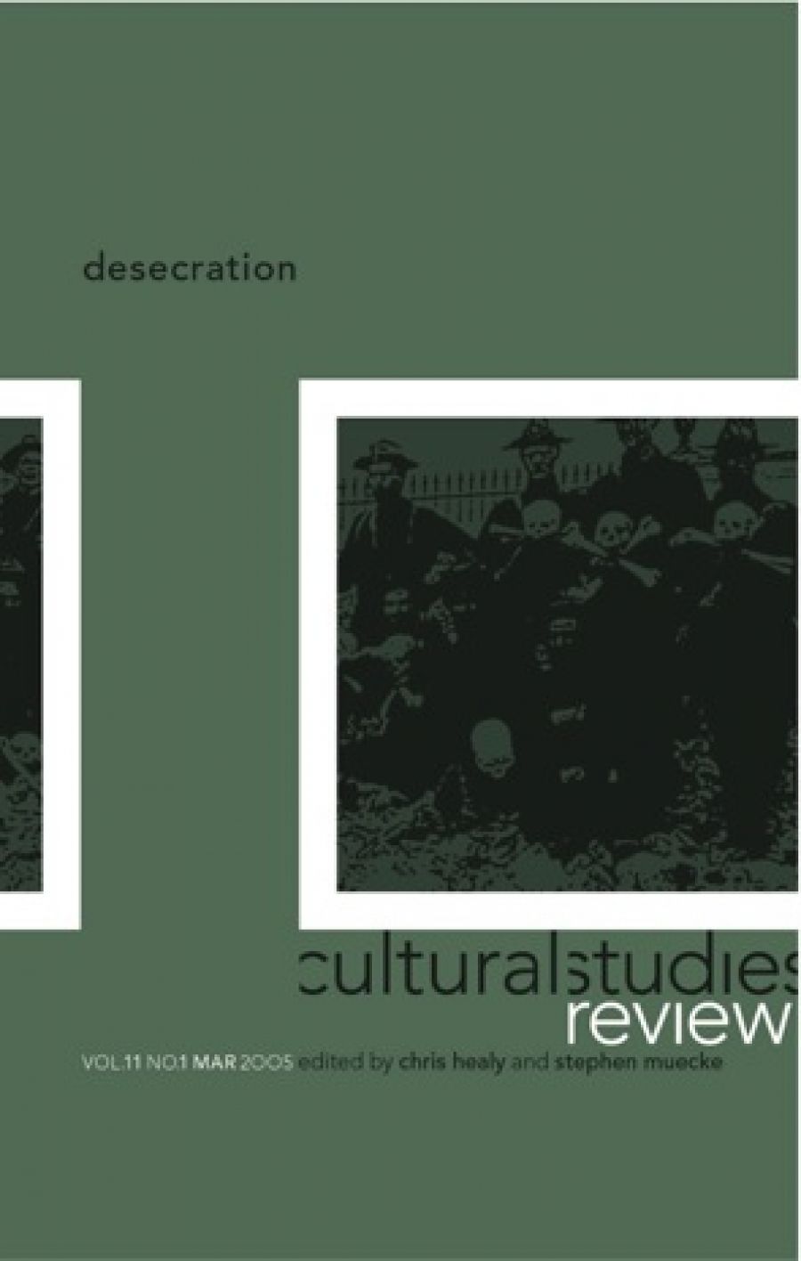 Melinda Harvey reviews ‘Cultural Studies Review: Desecration vol. 11, no. 1’ edited by Chris Healy & Stephen Muecke and ‘Australian Historical Studies vol. 36, no. 125’ edited by Joy Damousi