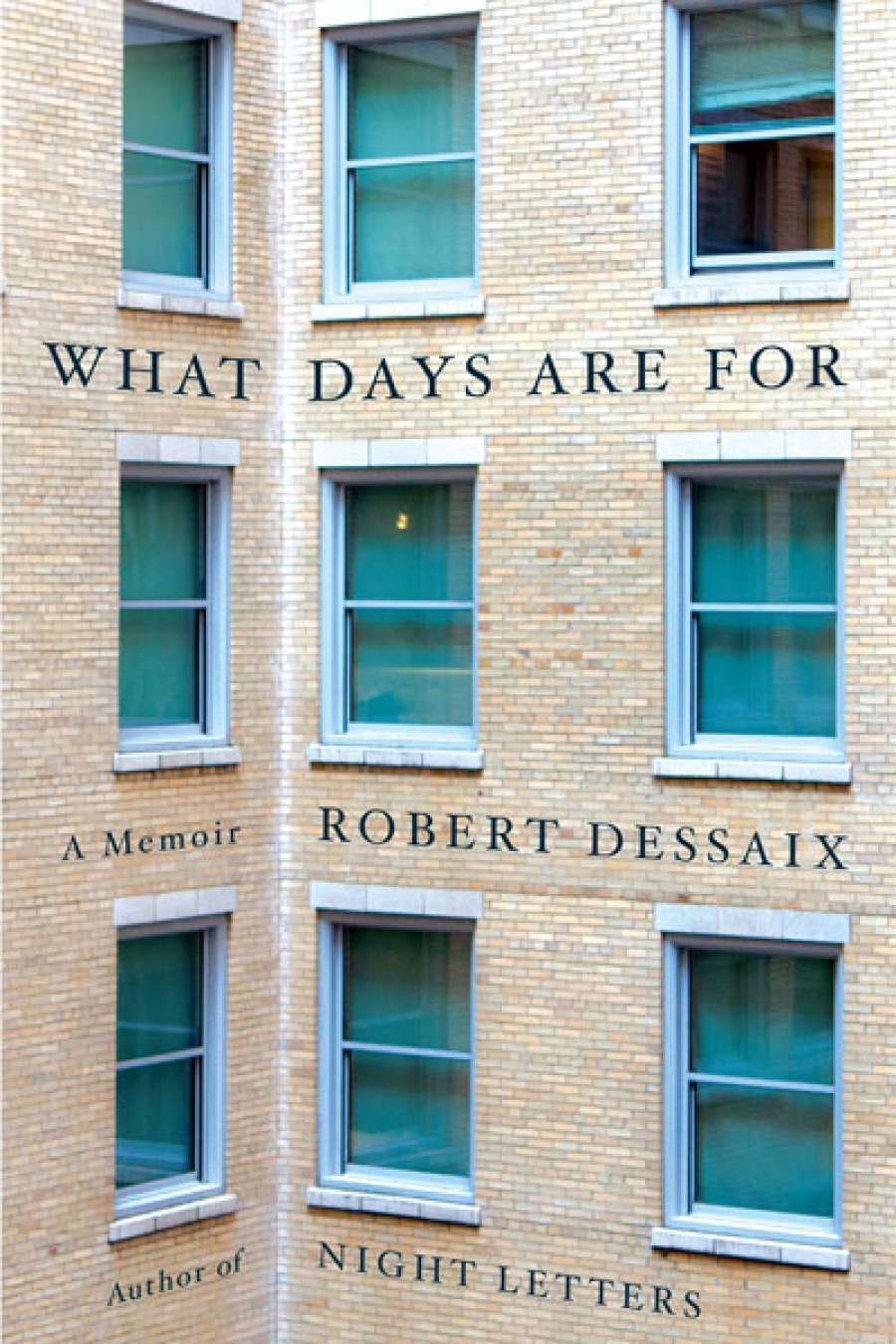 Delia Falconer reviews What Days Are For: A memoir by Robert Dessaix