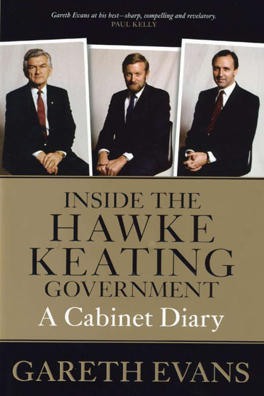 David Day reviews Inside the Hawke–Keating Government: A cabinet diary by Gareth Evans