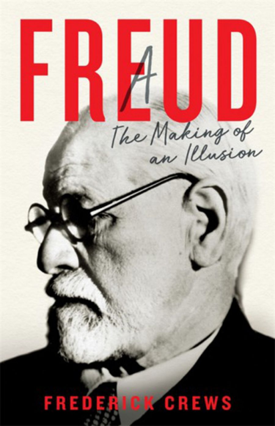 Nick Haslam reviews Freud: The making of an illusion by Frederick Crews