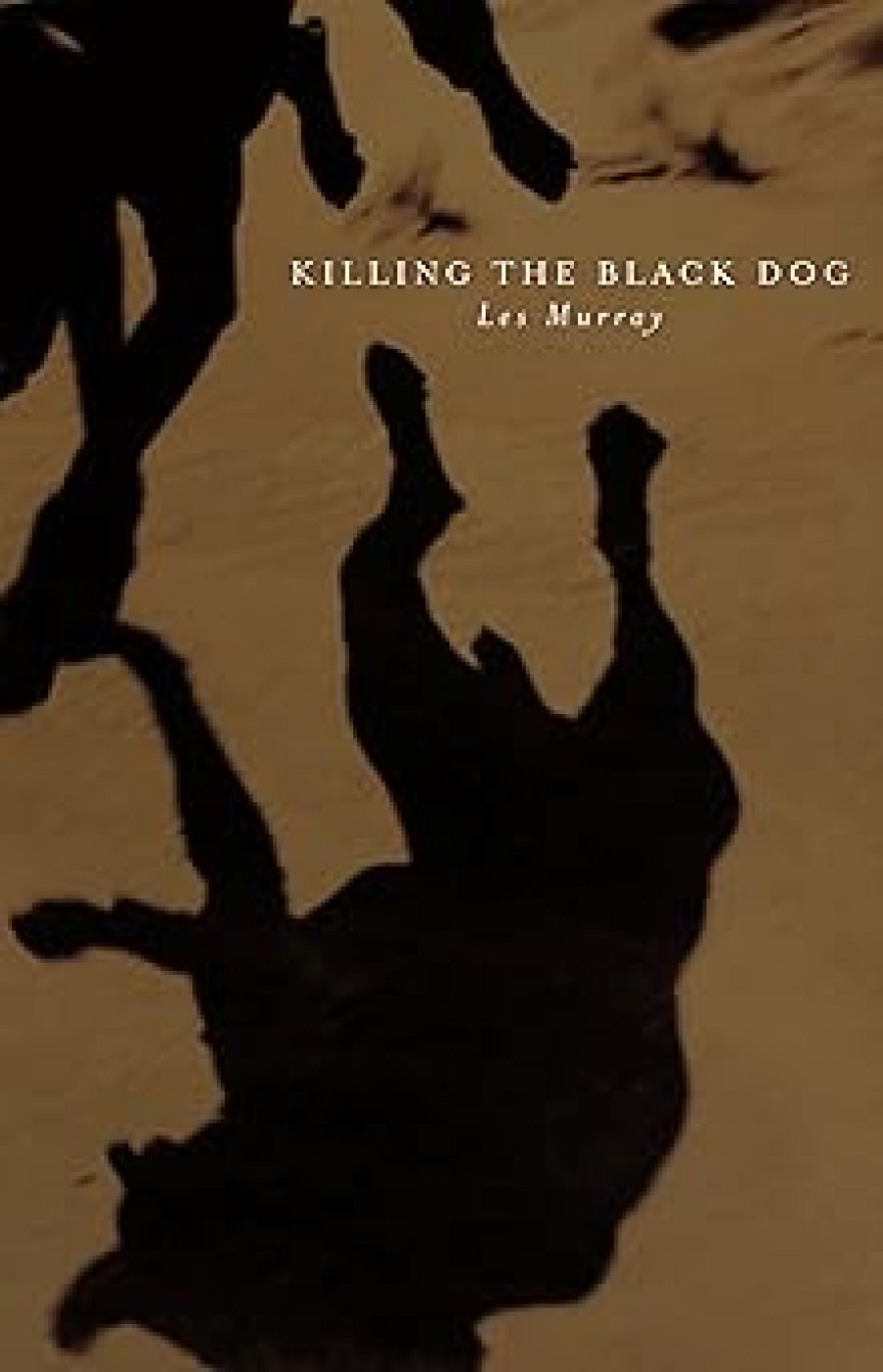 Chris Wallace-Crabbe reviews Killing the Black Dog by Les Murray