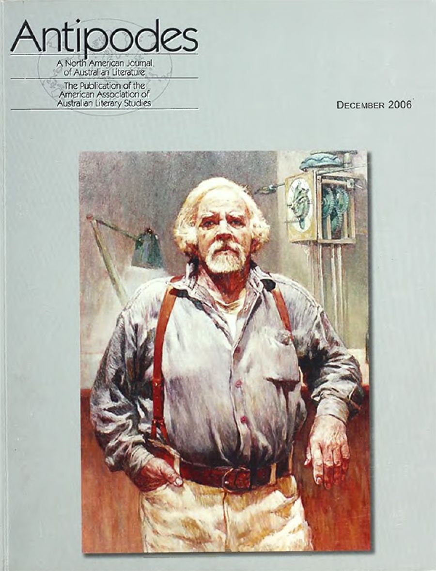 Maria Takolander reviews Antipodes vol. 20, no. 2 edited by Nicholas Birns, and Australian Literary Studies vol. 22, no. 4 edited by Leigh Dale