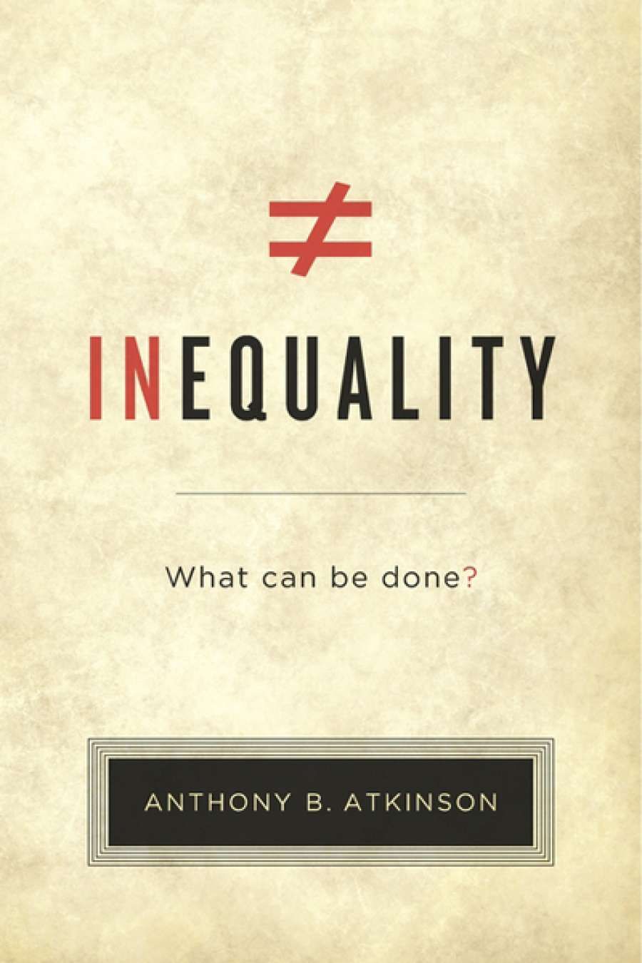 Mark Triffitt reviews Inequality by Anthony B. Atkinson
