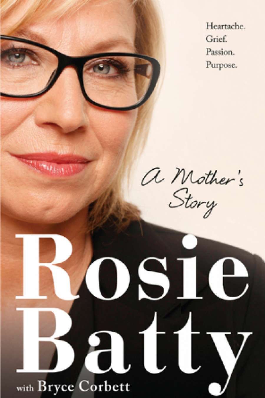 Rachel Buchanan reviews A Mothers Story by Rosie Batty with Bryce Corbett