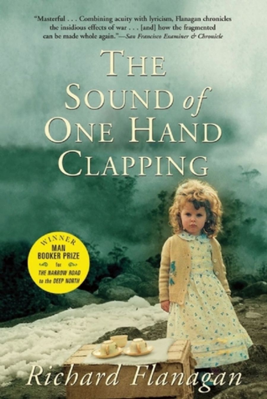 Lucy Frost reviews The Sound of One Hand Clapping By Richard Flanagan