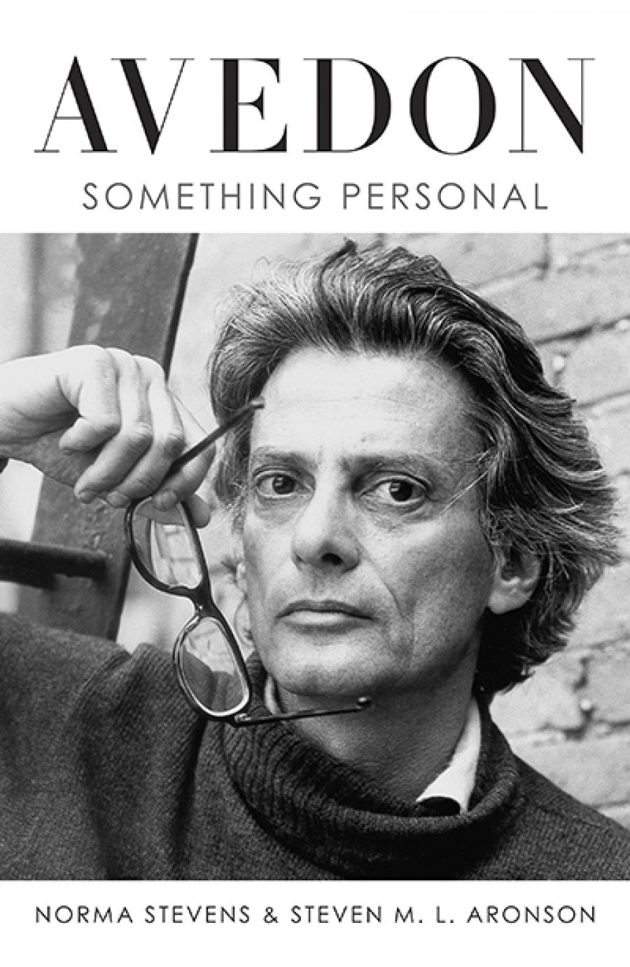 Kevin Rabalais reviews Avedon: Something Personal by Norma Stevens and Steven M.L. Aronson