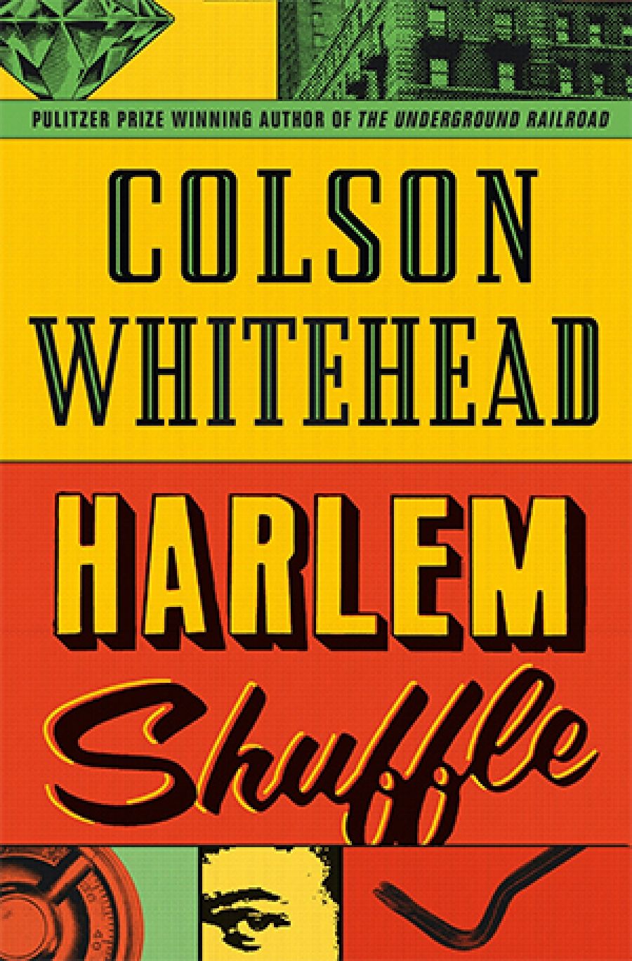 Mindy Gill reviews Harlem Shuffle by Colson Whitehead