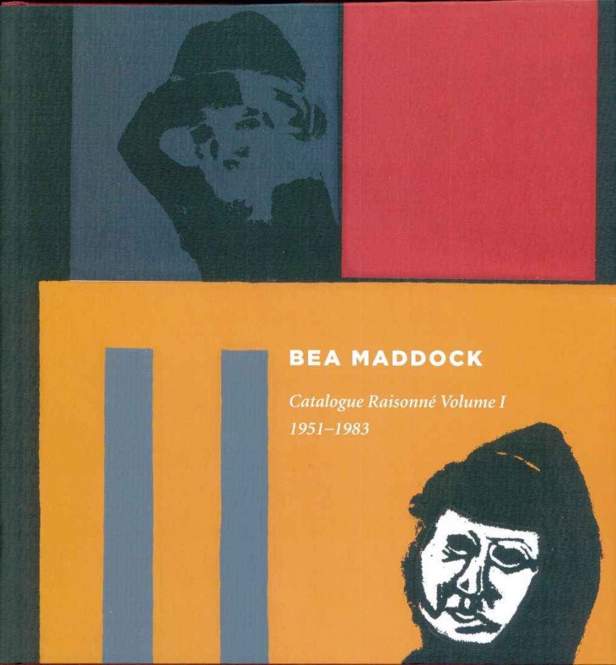 Ann Stephen reviews Bea Maddock: Catalogue Raisonné Volume I 1951–1983