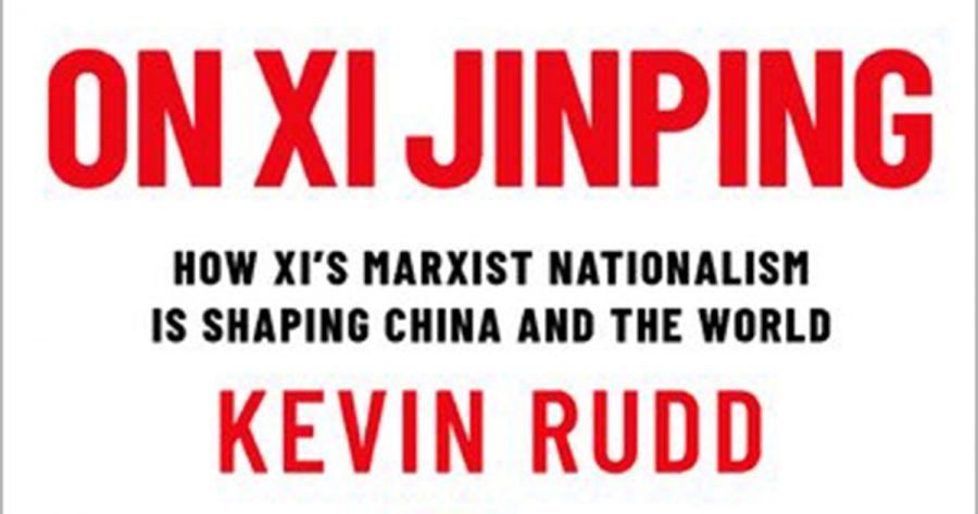 Neil Thomas reviews ‘On Xi Jinping: How Xi’s Marxist Nationalism is shaping China and the world’ by Kevin Rudd
