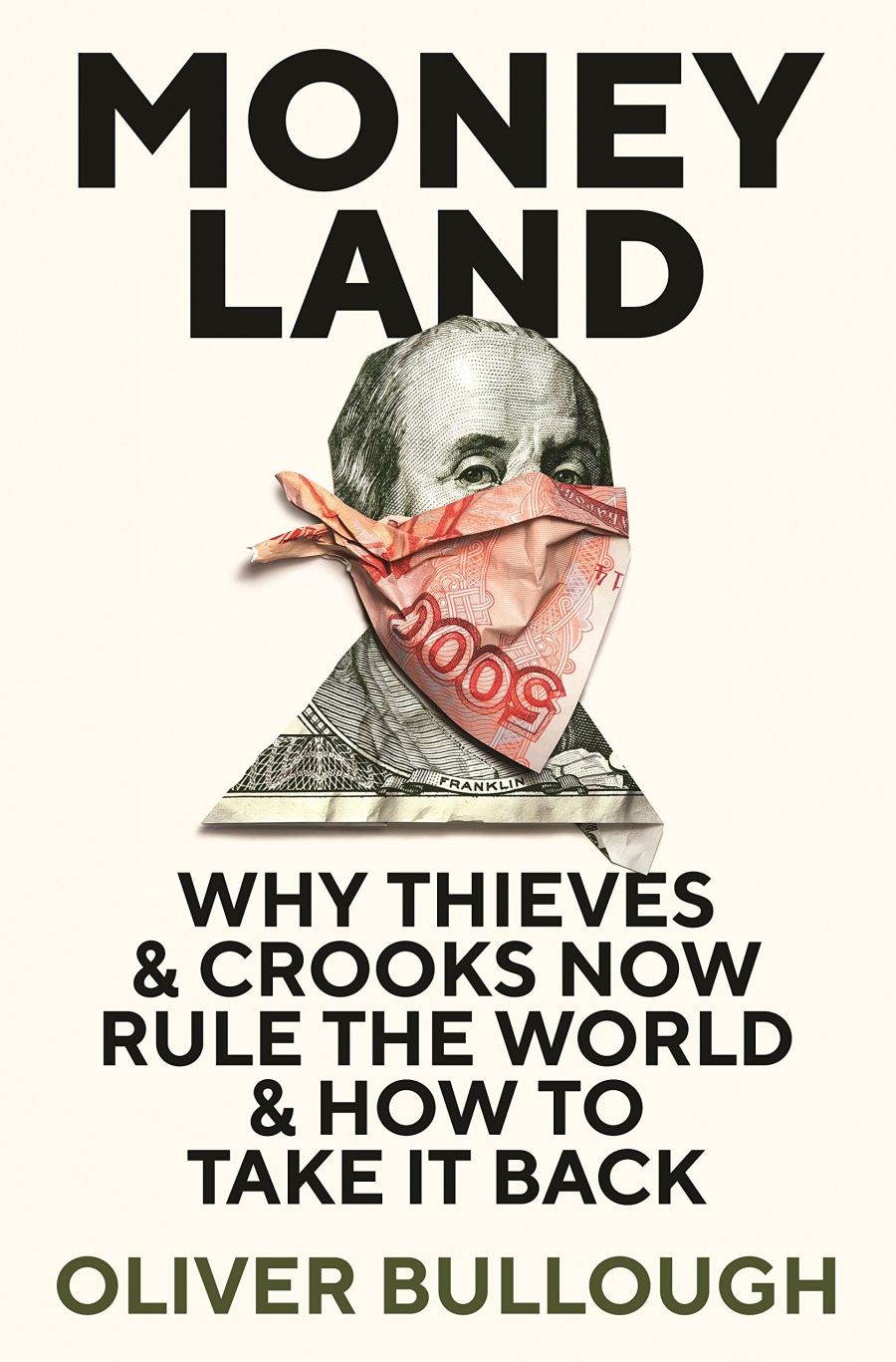 Kieran Pender reviews Moneyland: Why thieves and crooks now rule the world and how to take it back by Oliver Bullough