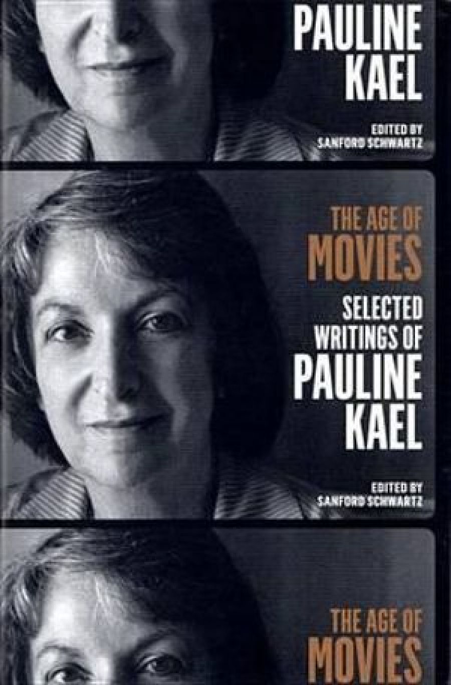 Philippa Hawker reviews The Age of Movies: Selected writings of Pauline Kael edited by Sanford Schwartz