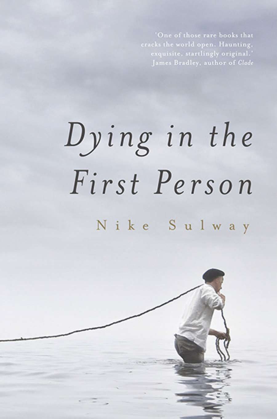 Shannon Burns reviews Dying in the First Person by Nike Sulway
