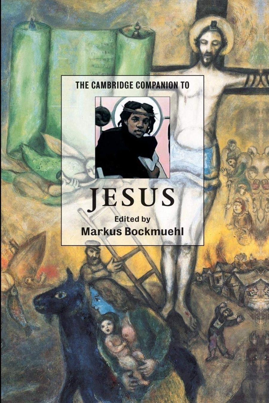 Alan Cadwallader reviews ‘The Cambridge Companion to Jesus’ by Markus Bockmuehl