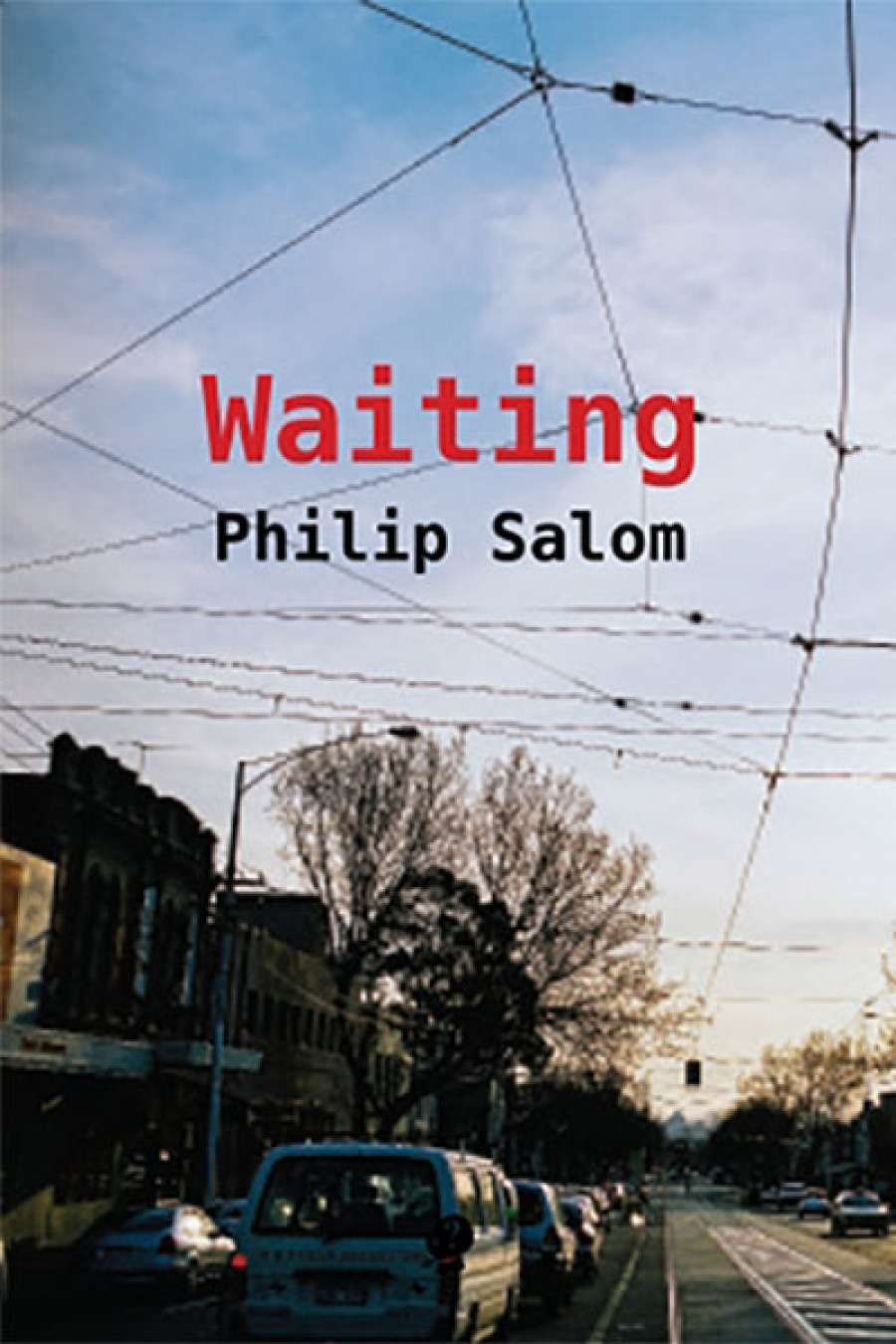Michael McGirr reviews Waiting by Philip Salom