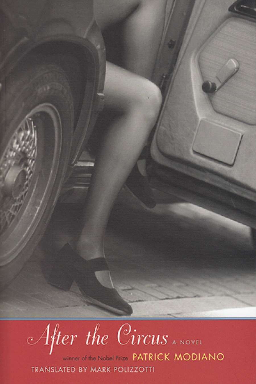 Colin Nettelbeck reviews After the Circus by Patrick Modiano