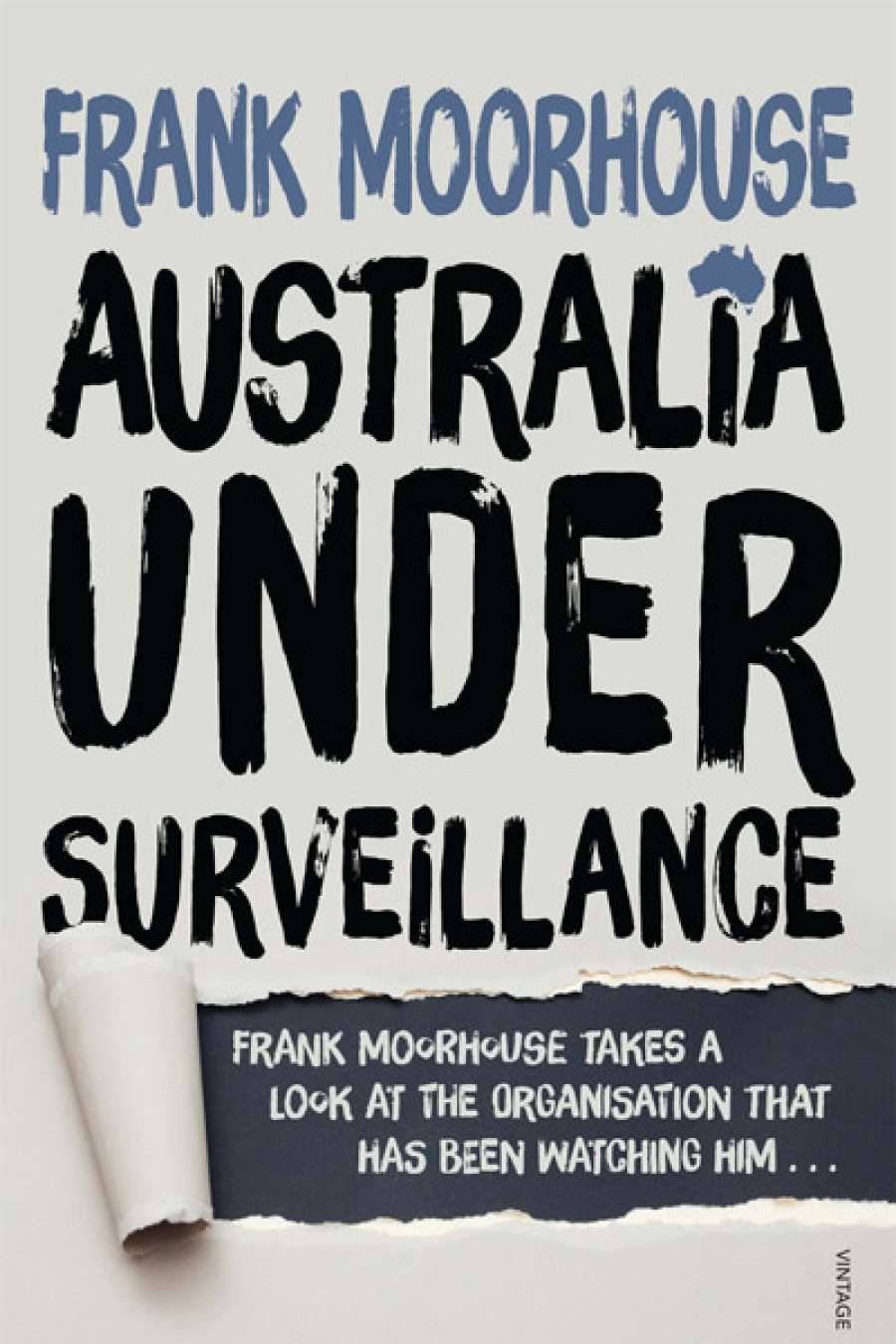 David Rolph reviews Australia Under Surveillance by Frank Moorhouse