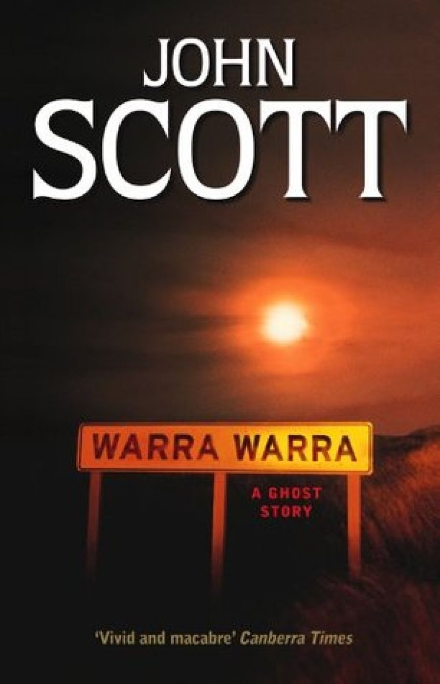 Don Anderson reviews Warra Warra: A ghost story by John Scott