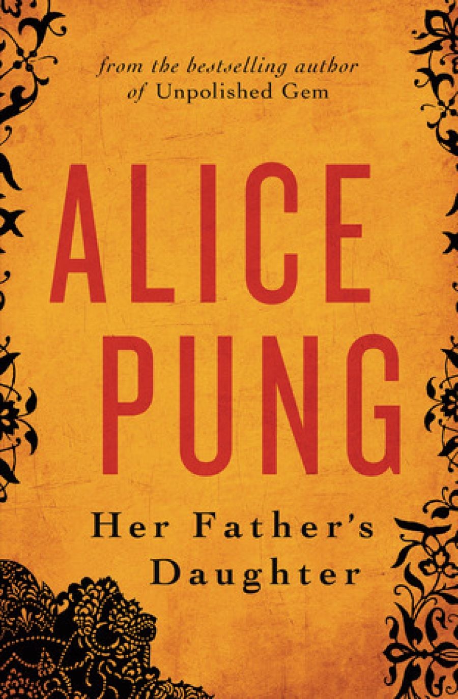 Thuy On reviews Her Father’s Daughter by Alice Pung