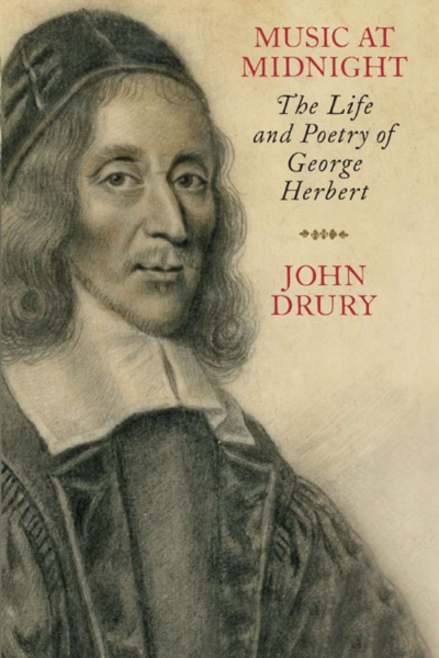 Ian Donaldson reviews Music at Midnight: The life and poetry of George Herbert by John Drury