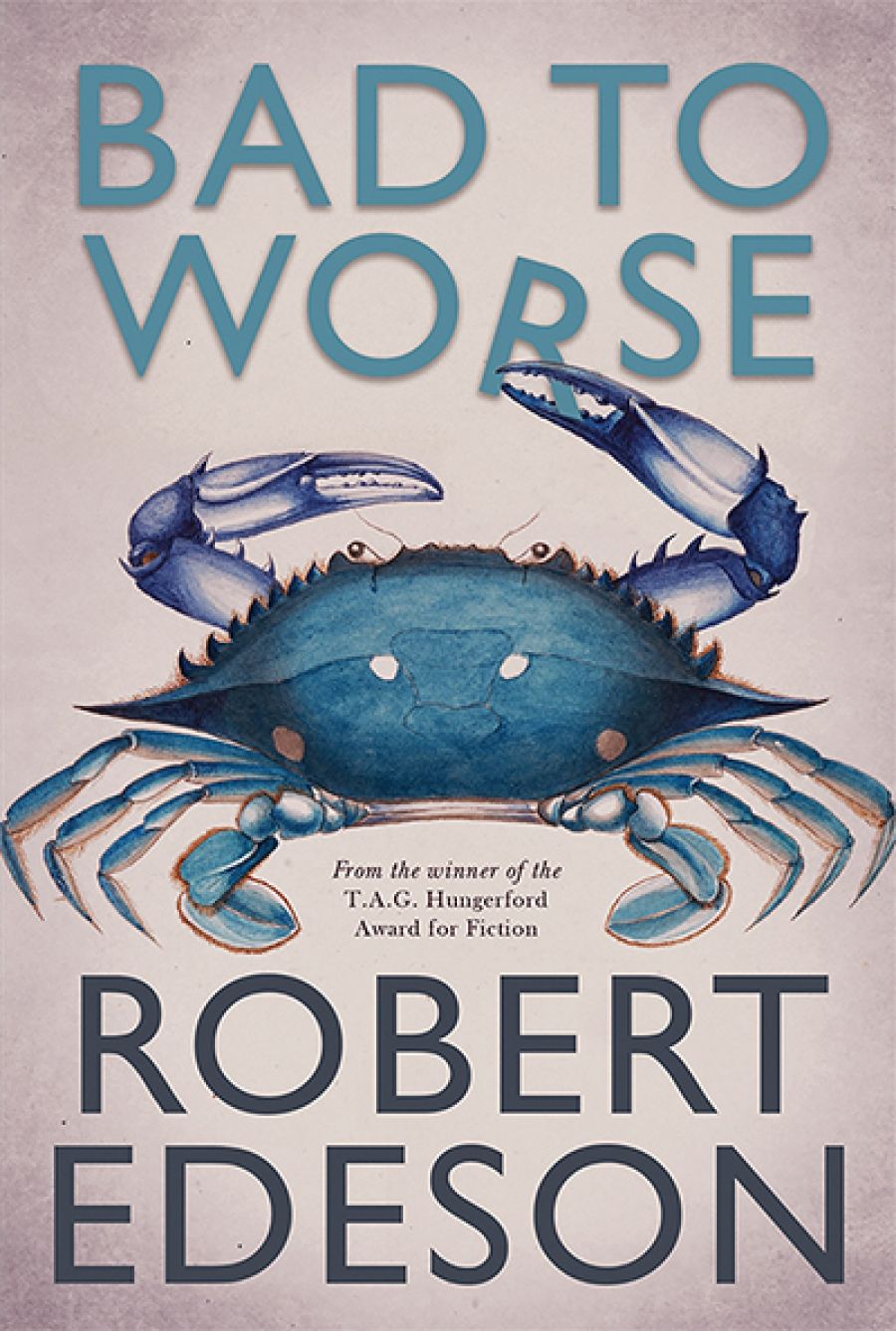 Barry Reynolds reviews Bad to Worse by Robert Edeson