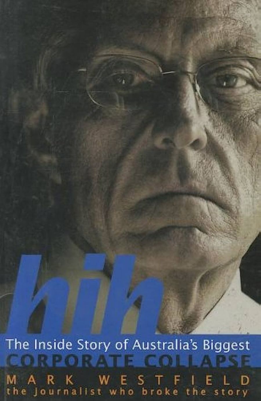Gideon Haigh reviews HIH by Mark Westfield