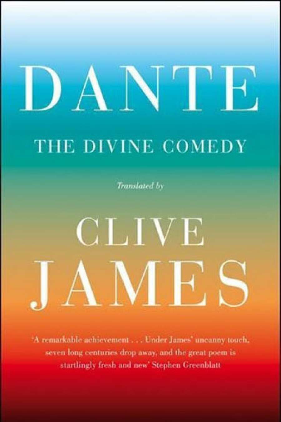 Diana Glenn reviews The Divine Comedy by Dante Alighieri, translated by Clive James