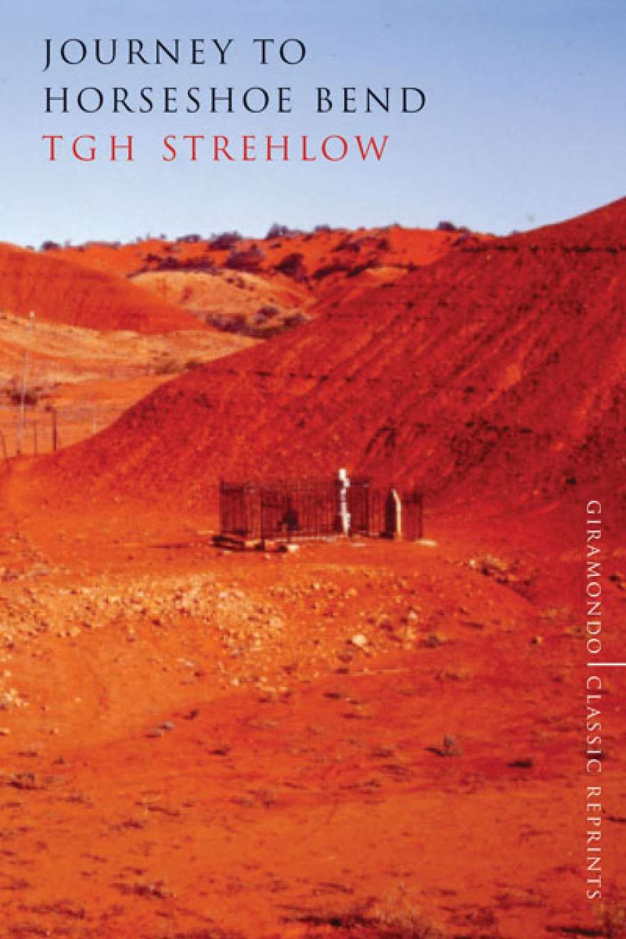 Simon Caterson reviews Journey to Horseshoe Bend by T.G.H. Strehlow