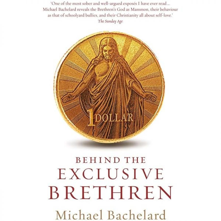 Lyndon Megarrity reviews ‘Behind the Exclusive Brethren’ by Michael Bachelard