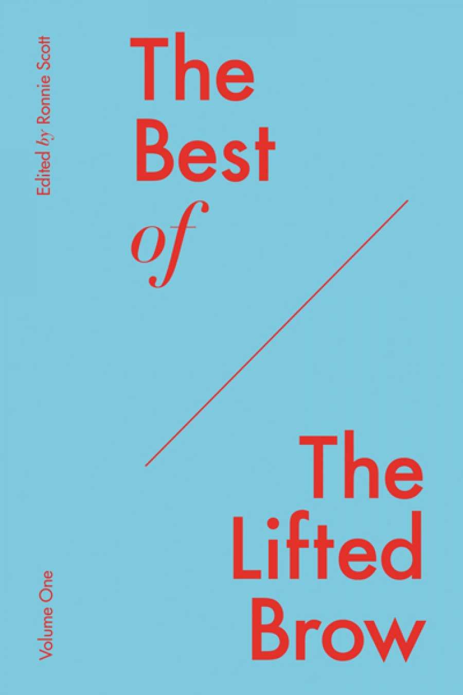 Dion Kagan reviews The Best of The Lifted Brow, edited by Ronnie Scott