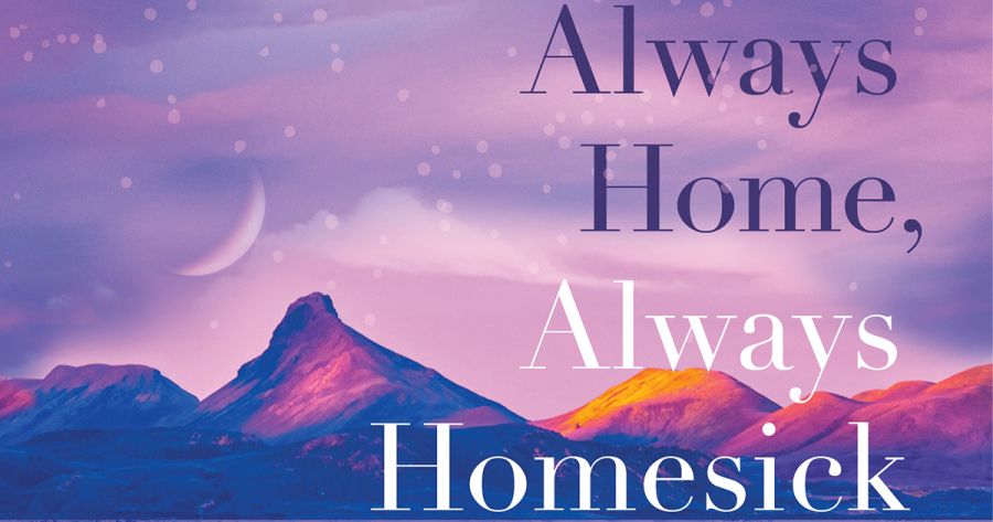 Maria Takolander reviews ‘Always Home, Always Homesick’ by Hannah Kent