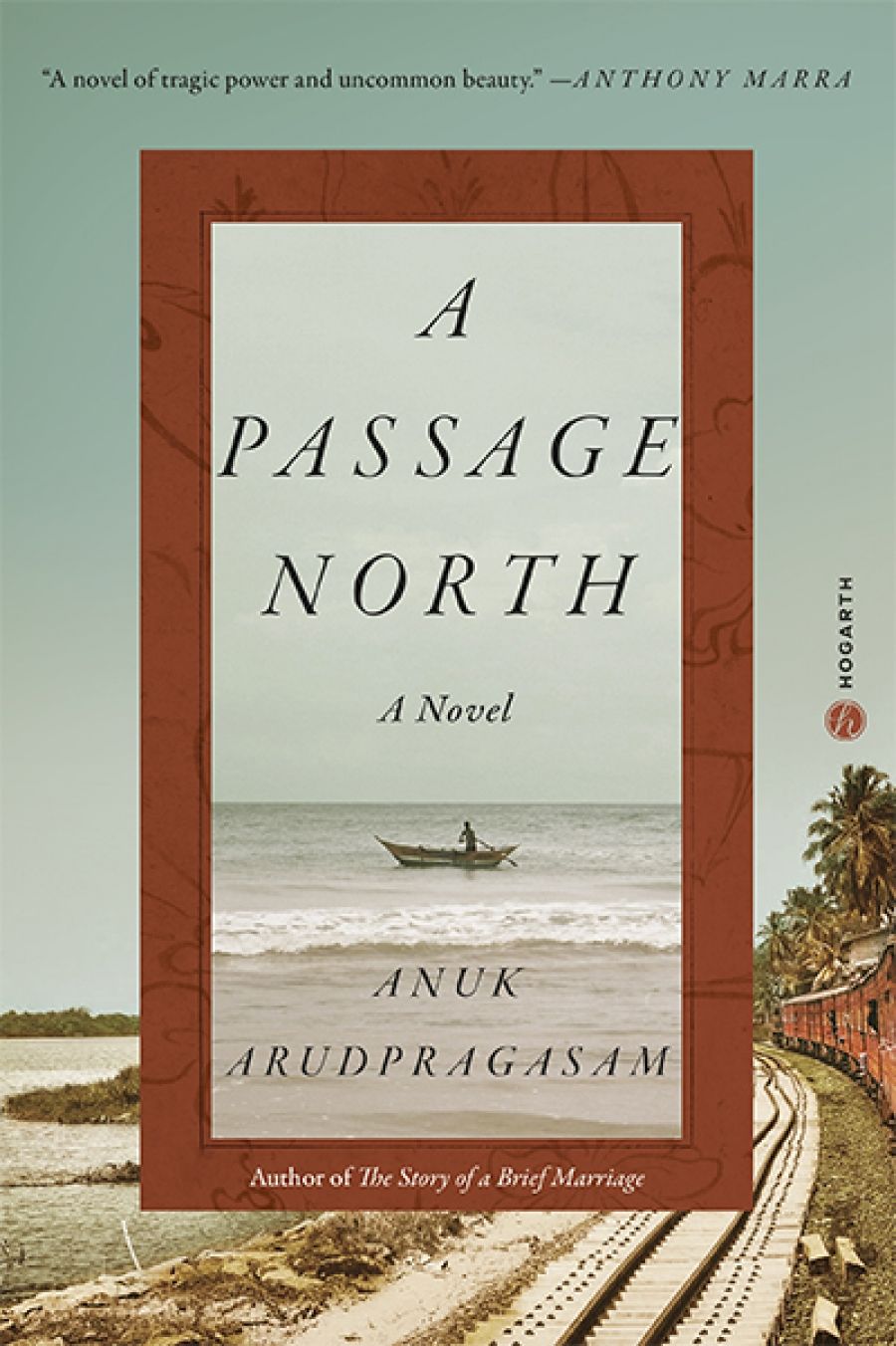 Dilan Gunawardana reviews A Passage North by Anuk Arudpragasam