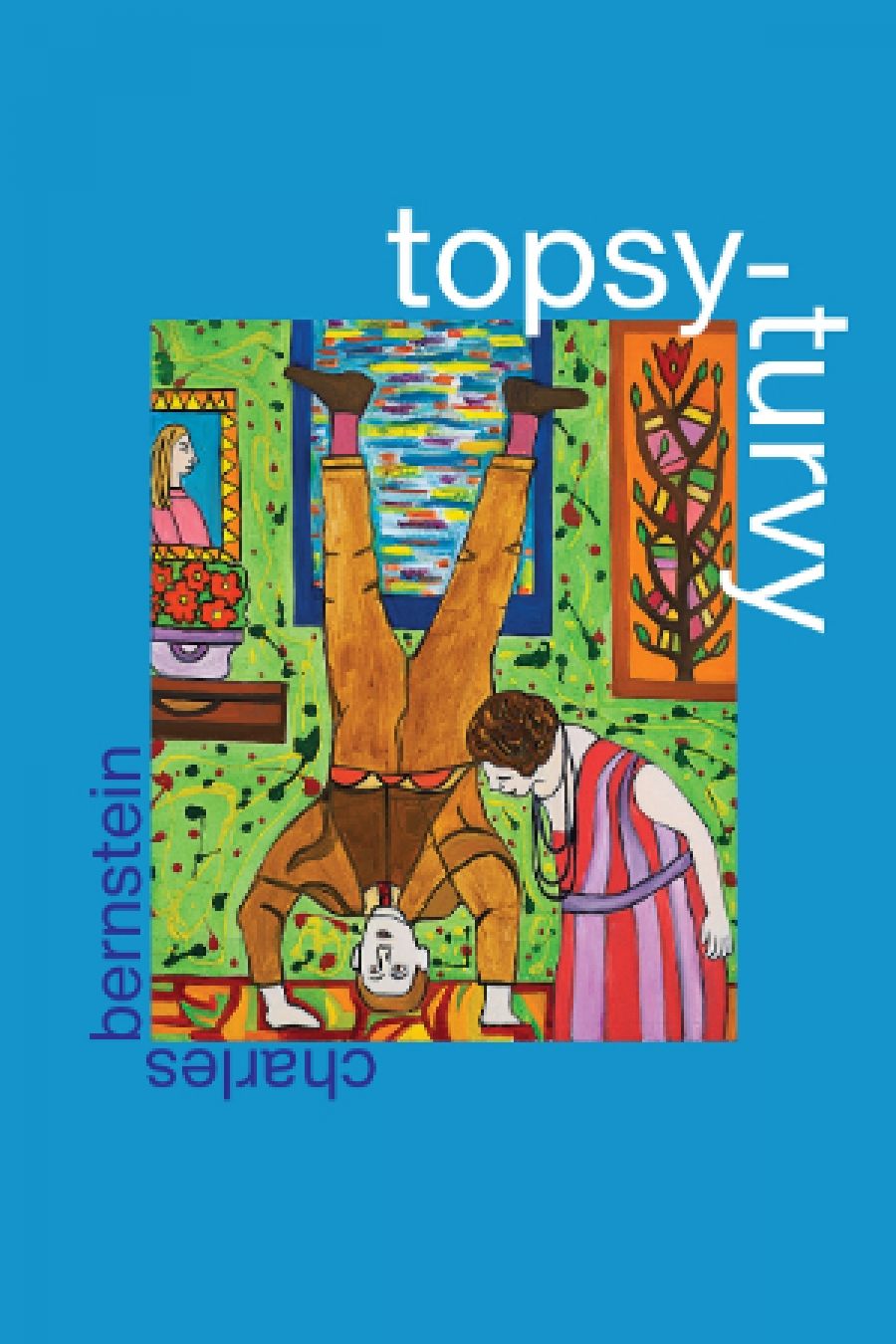 Gig Ryan reviews Topsy-Turvy by Charles Bernstein