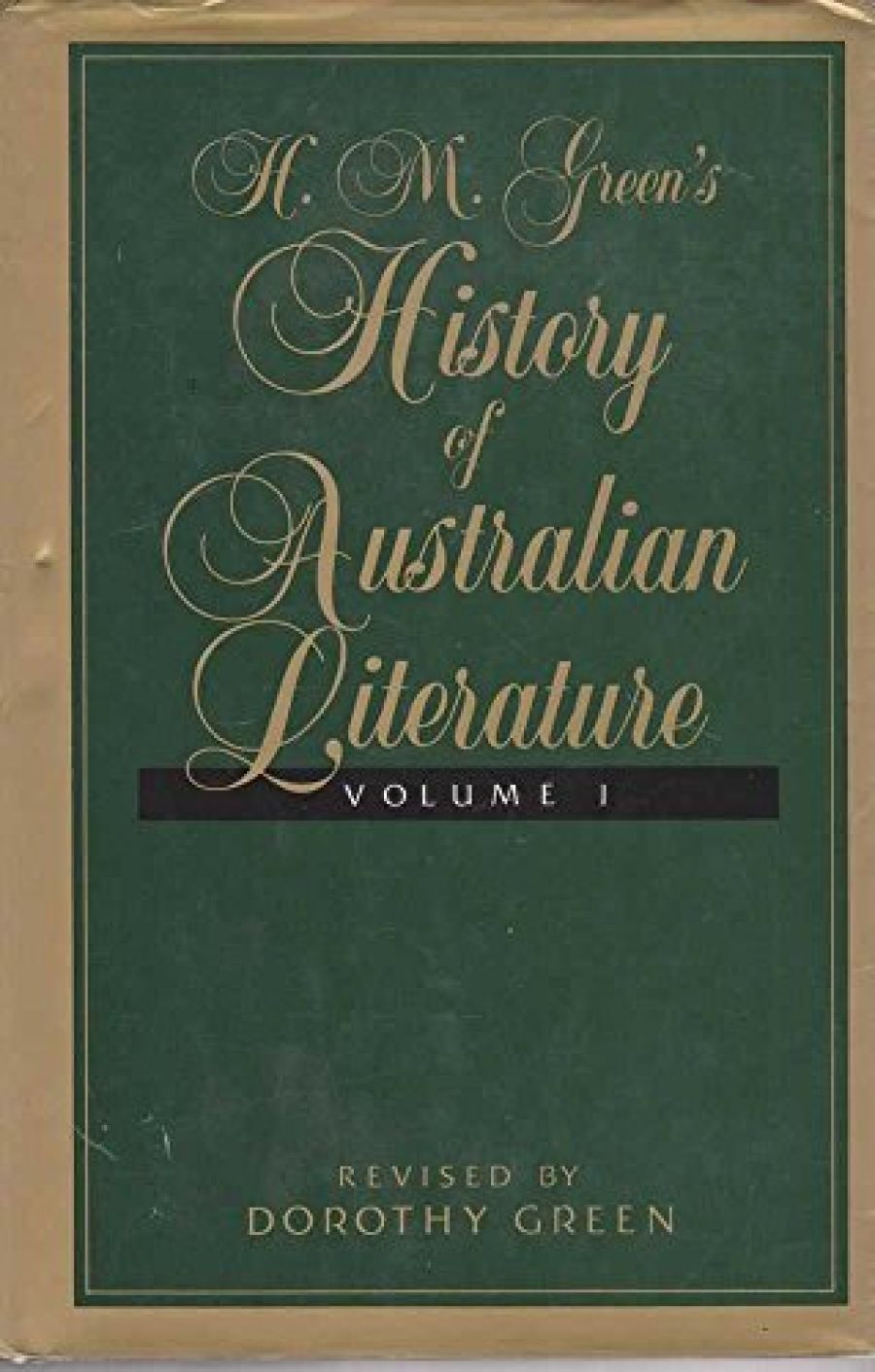 Veronica Brady reviews ‘A History of Australian Literature’ by H.M. Green