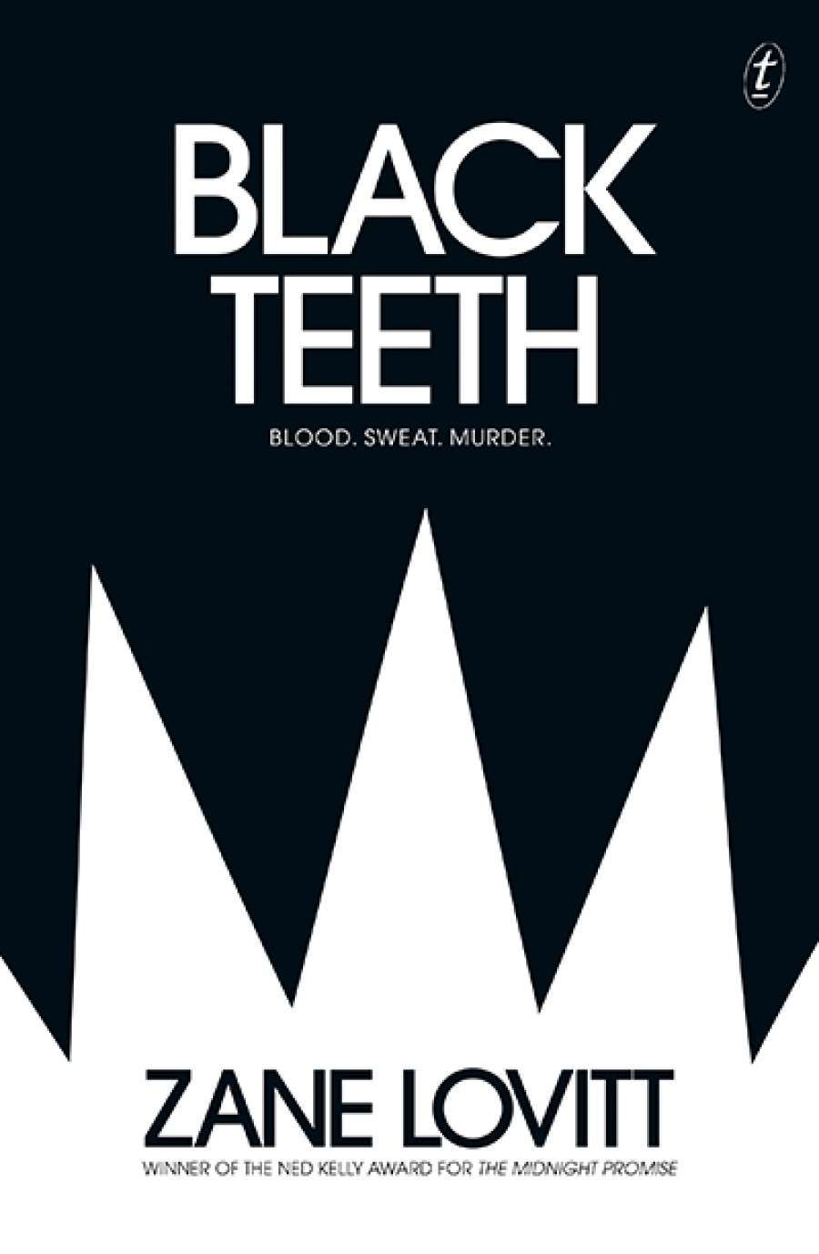 Dean Biron reviews Black Teeth by Zane Lovitt