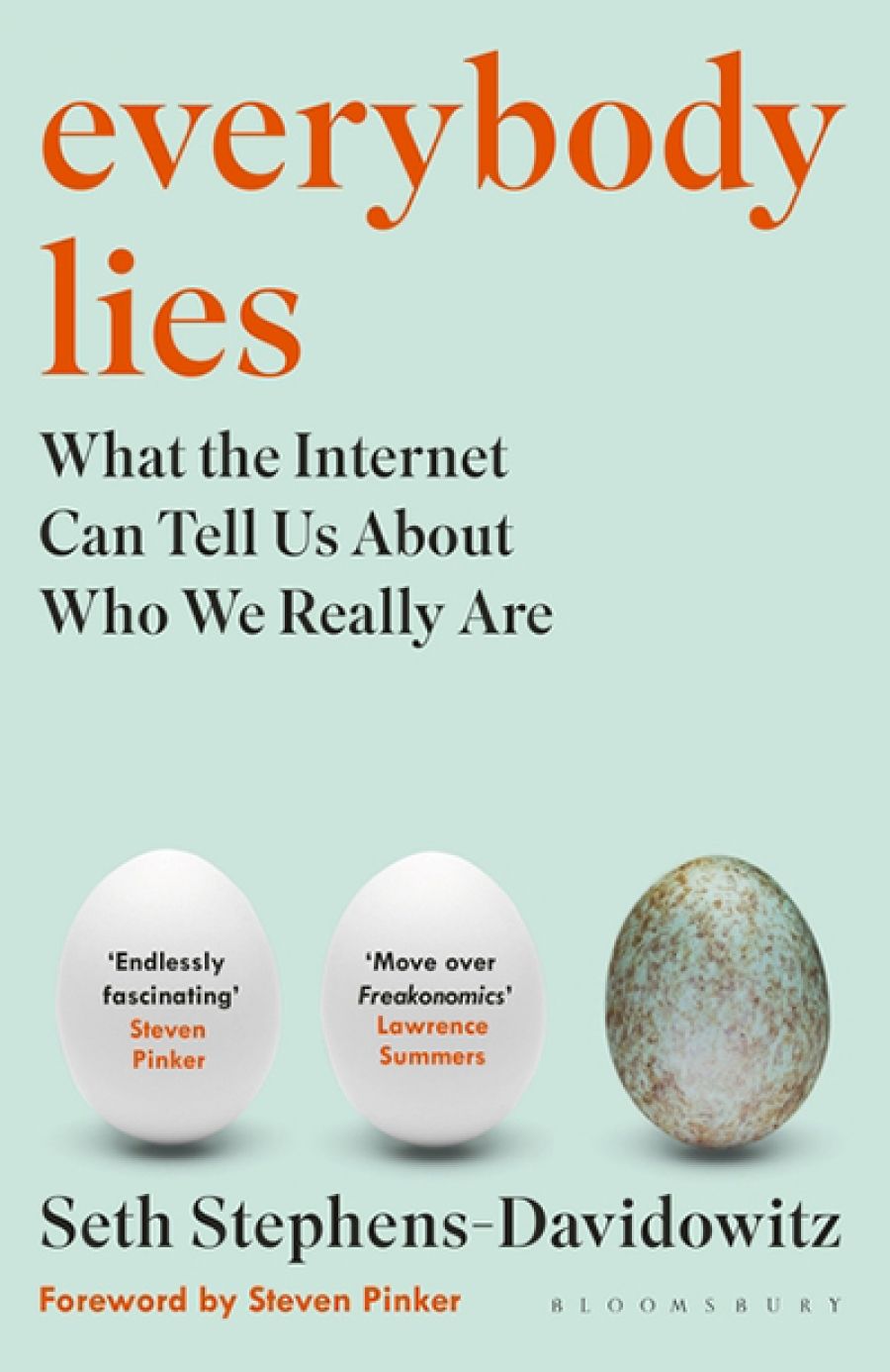 Kirk Graham reviews Everybody Lies: What the Internet can tell us about who we really are by Seth Stephens-Davidowitz