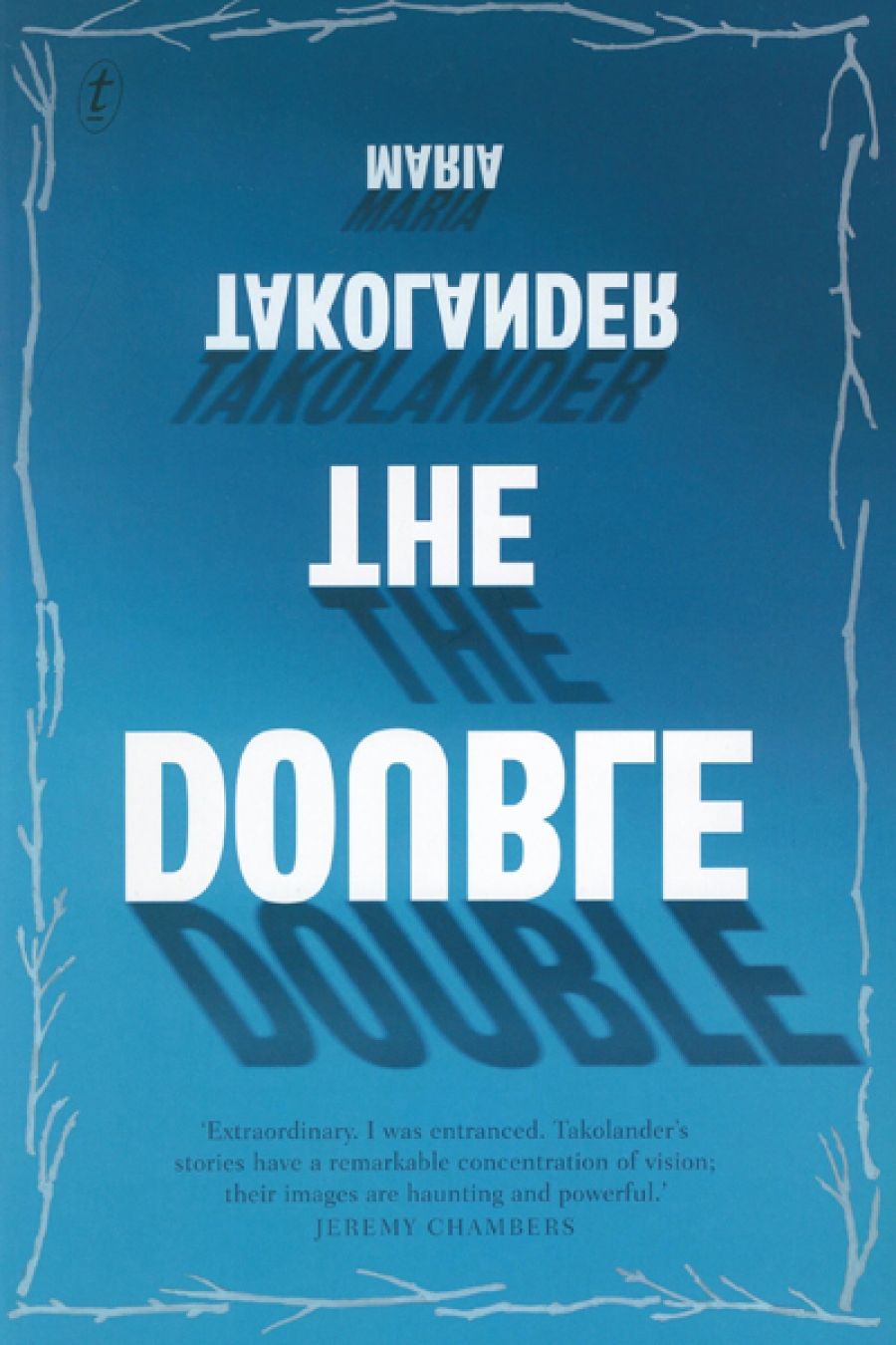 Patrick Allington reviews The Double (and Other Stories) by Maria Takolander