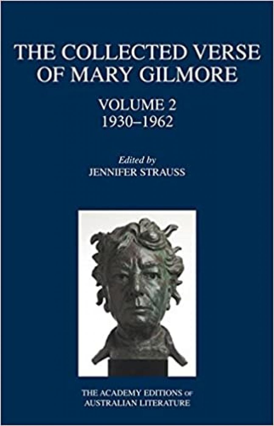 Ann Vickery review The Collected Verse of Mary Gilmore: Volume 2, 1930–1962 edited by Jennifer Strauss