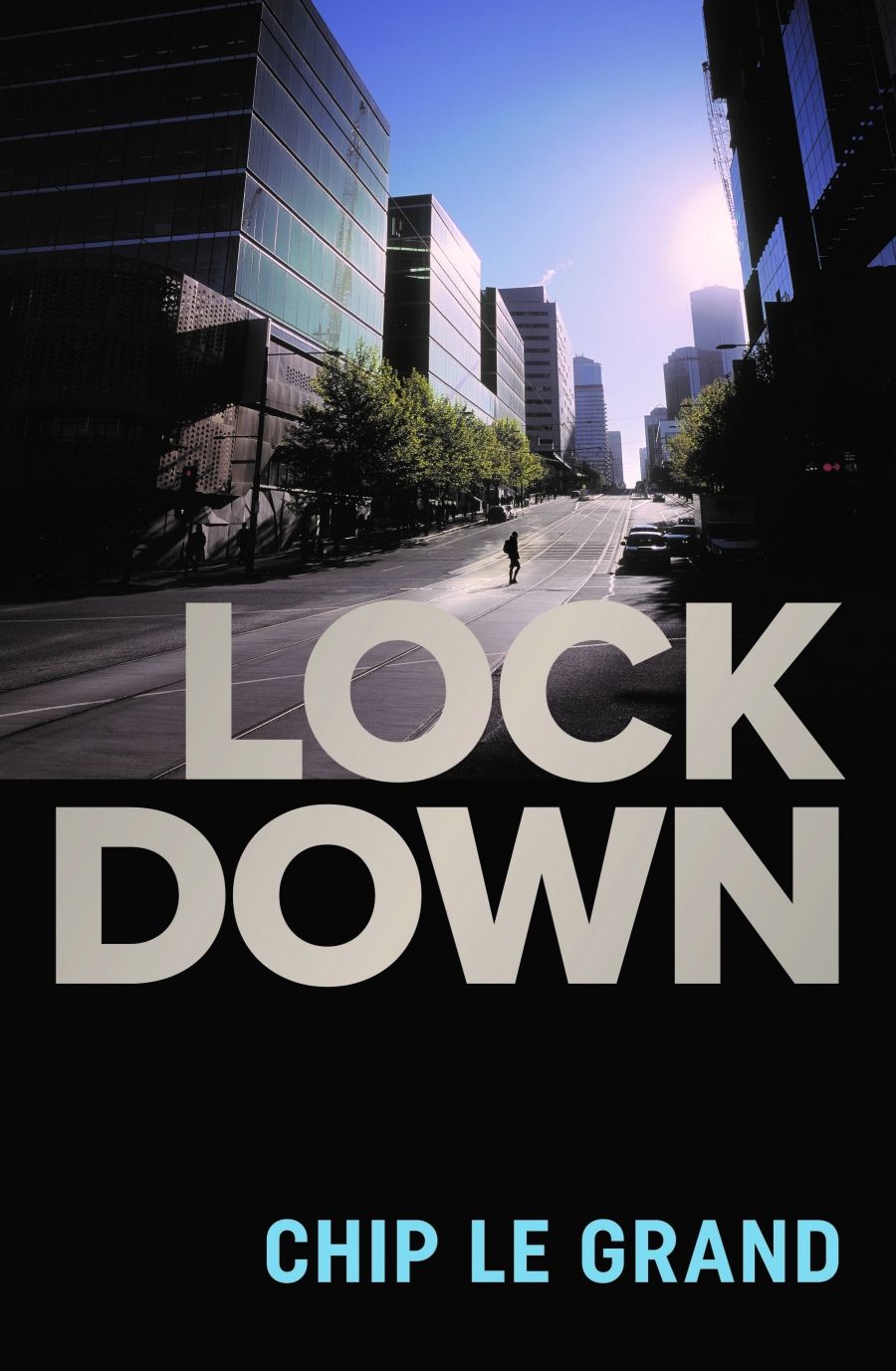 David Jack reviews Lockdown by Chip Le Grand