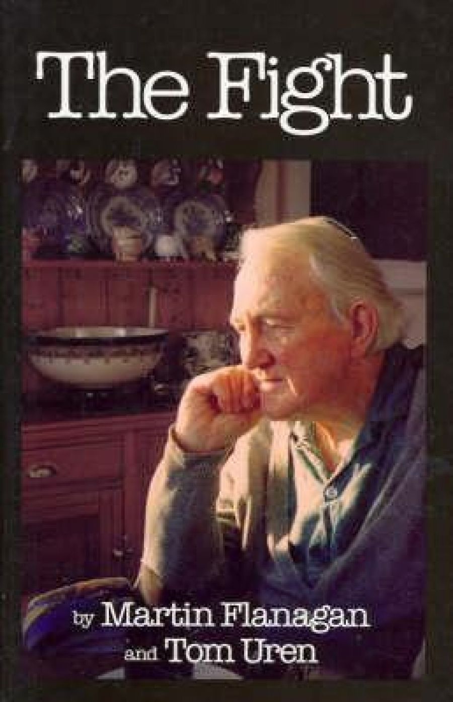 Nick Dluzniak reviews The Fight by Martin Flanagan and Tom Uren