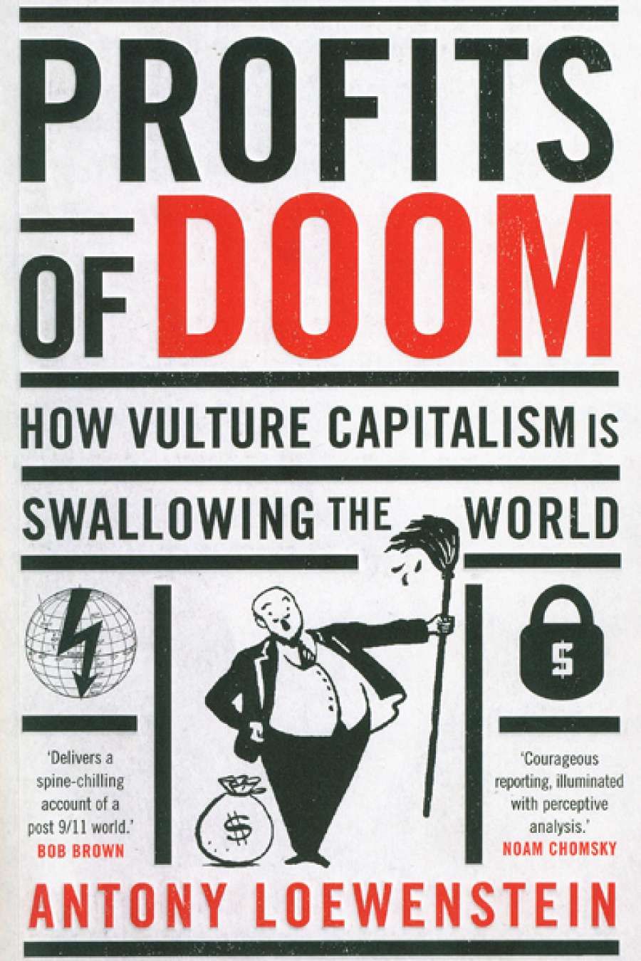 Virginia Lloyd reviews Profits of Doom by Antony Loewenstein