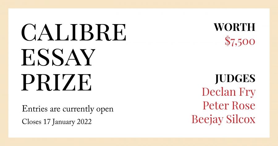 The 2022 Calibre Essay Prize | Worth $7,500