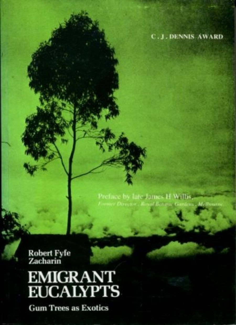 Julie Marginson reviews Eucalypts for Wood Production by W.E. Hillis and A.G. Brown, Keys to the Families and Genera of Queensland Flowering Plants (Magnoliophyta) by H.T. Clifford and Gwen Ludlow and Emigrant Eucalypts by Robert Fyfe Zacharin