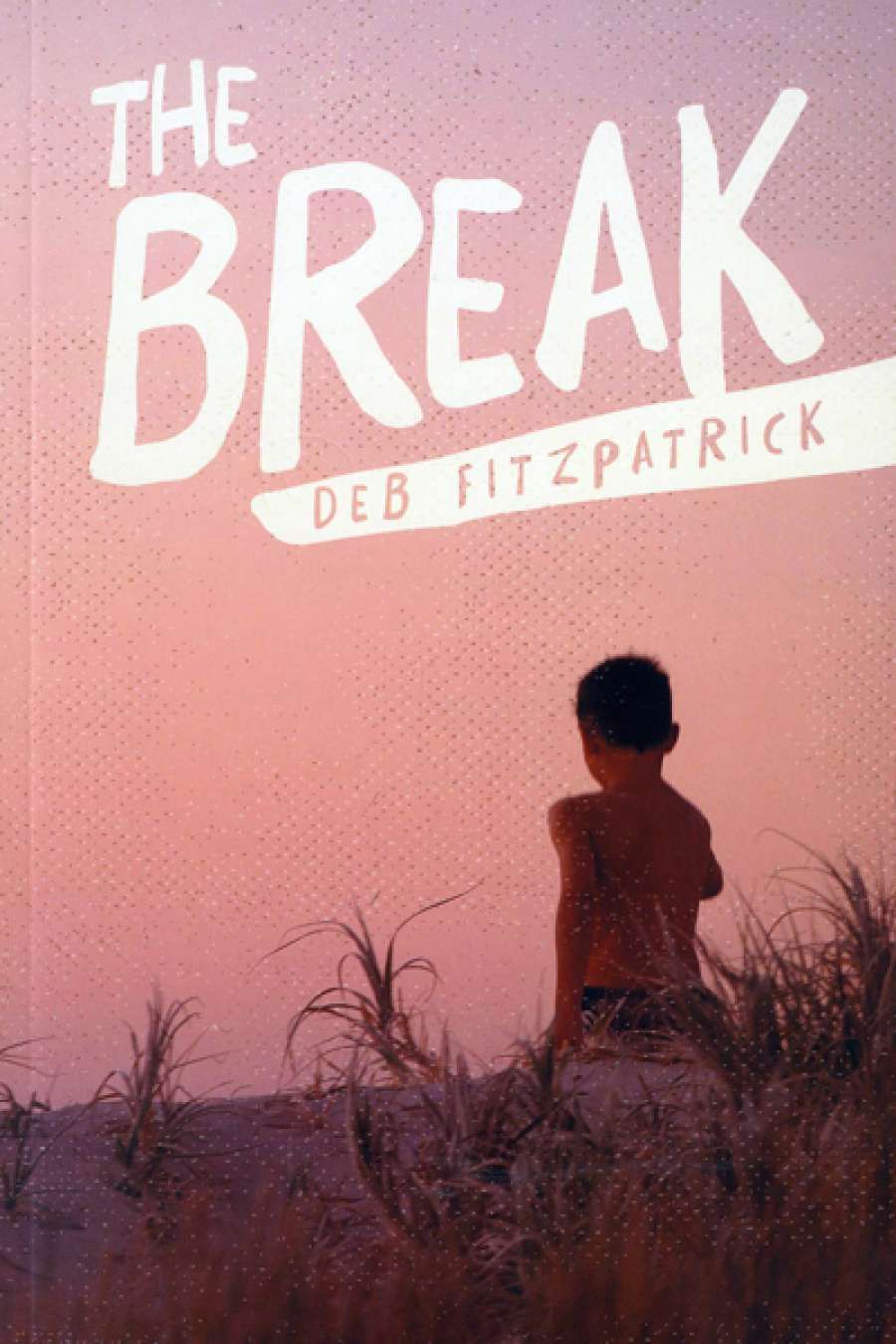 Gretchen Shirm reviews The Break by Deb Fitzpatrick