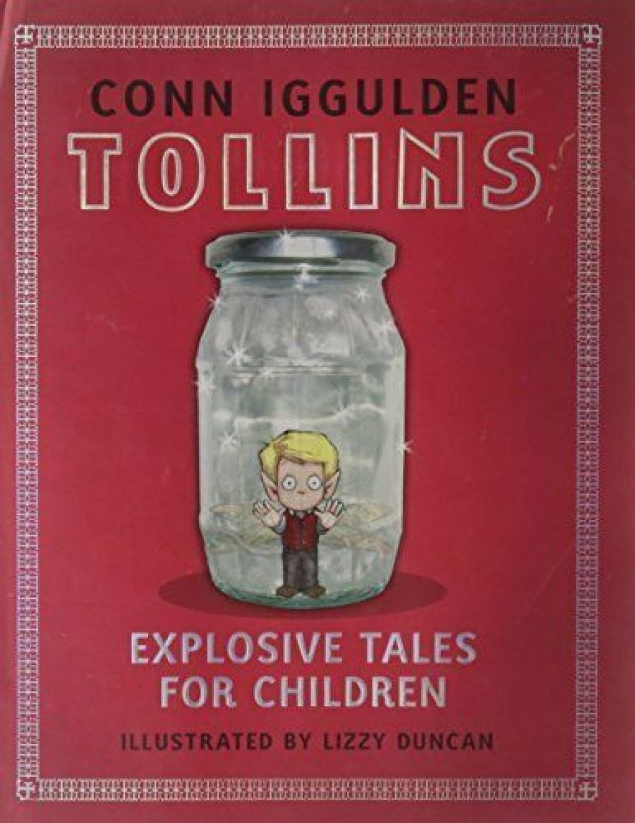 Stephen Mansfield reviews Tollins: Explosive tales for children by Conn Iggulden
