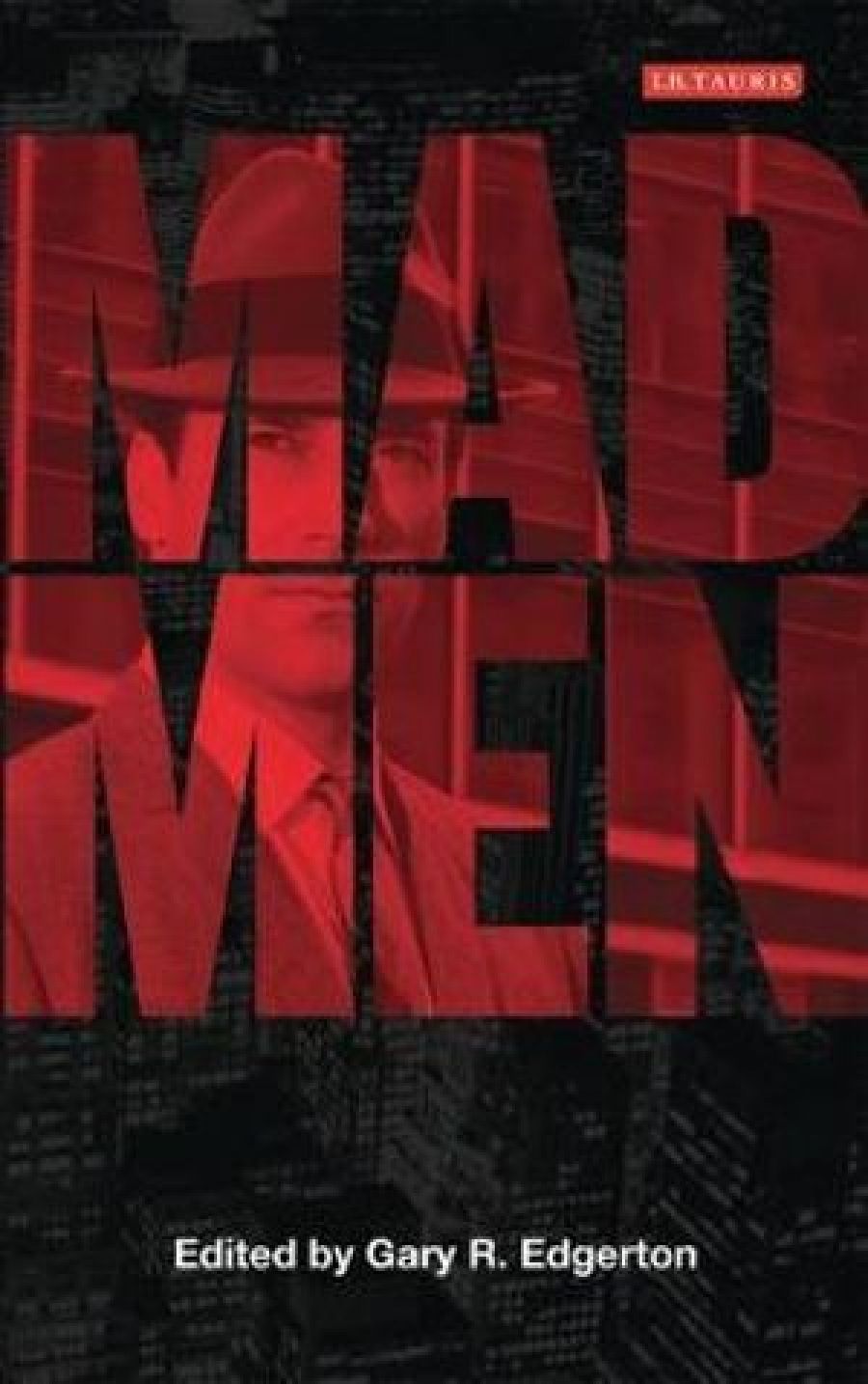 Lesley Chow reviews Mad Men: Dream Come True TV edited by Gary R. Edgerton