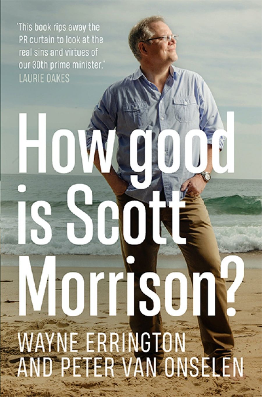 Paul D. Williams reviews How Good Is Scott Morrison? by Wayne Errington and Peter van Onselen